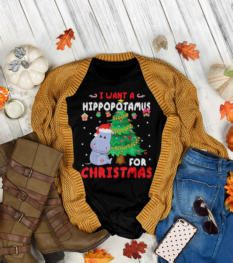 I Want A Hippopotamus For Christmas Tree Noel Presents T-Shirt