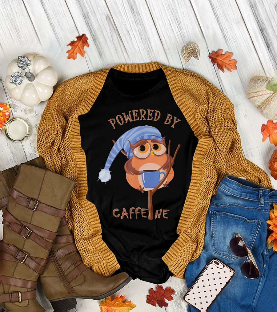 Powered by Caffeine Coffee Owl Funny Caffeine T-Shirt