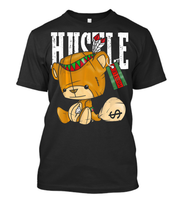 Hustle Bear With Native American Style And Money Bag T-Shirt