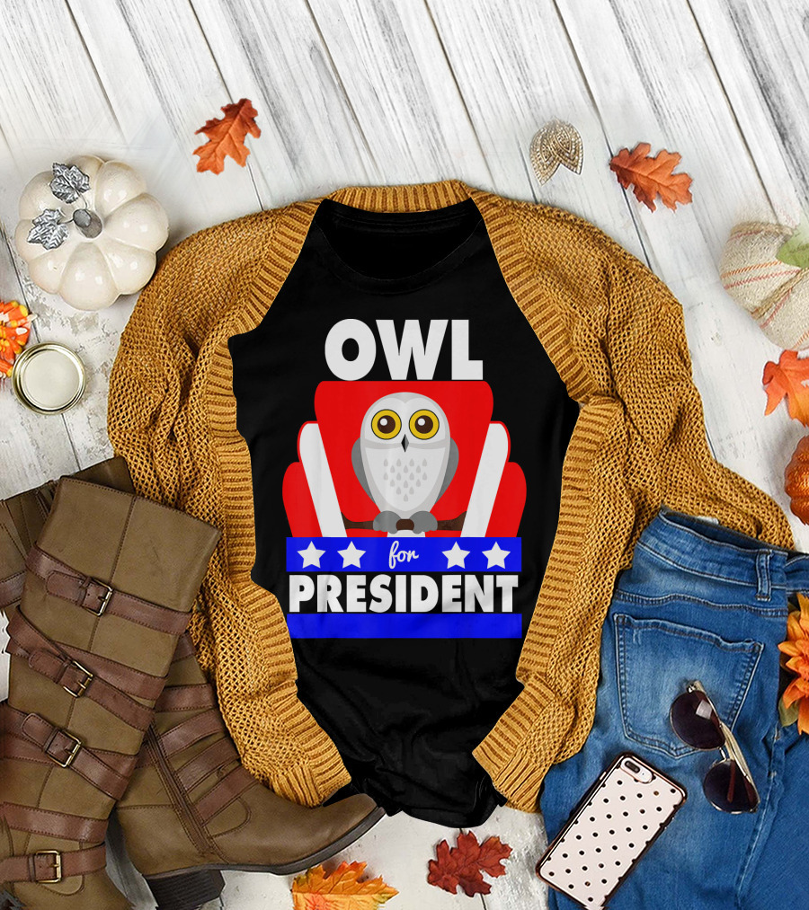Owl for President Funny Political Joke Election Humor with Stars T-Shirt
