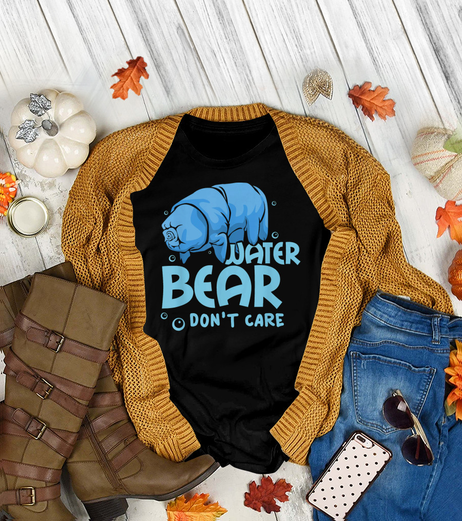 Water Bear Don't Care Tardigrade T-Shirt