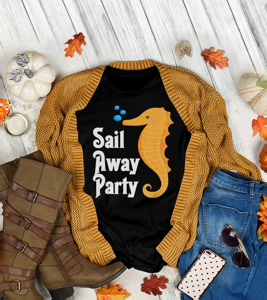 Sail Away Party Seahorse Cruise Adventure T-Shirt