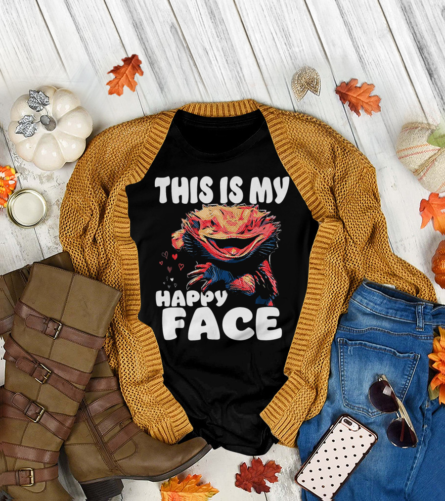 THIS IS MY HAPPY FACE Bearded Dragon T-Shirt