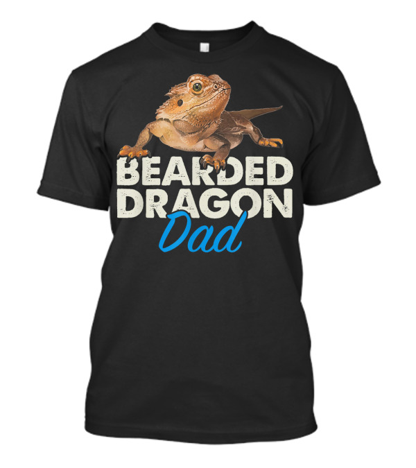 Bearded Dragon Dad Reptile Lizard Pet Enthusiast T-Shirt