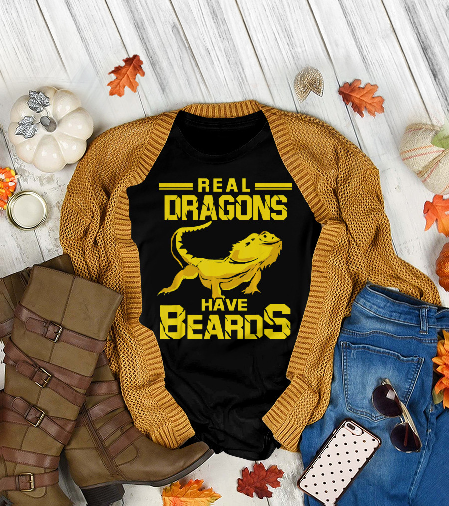 Real Dragons Have Beards Bearded Dragon Humor T-Shirt