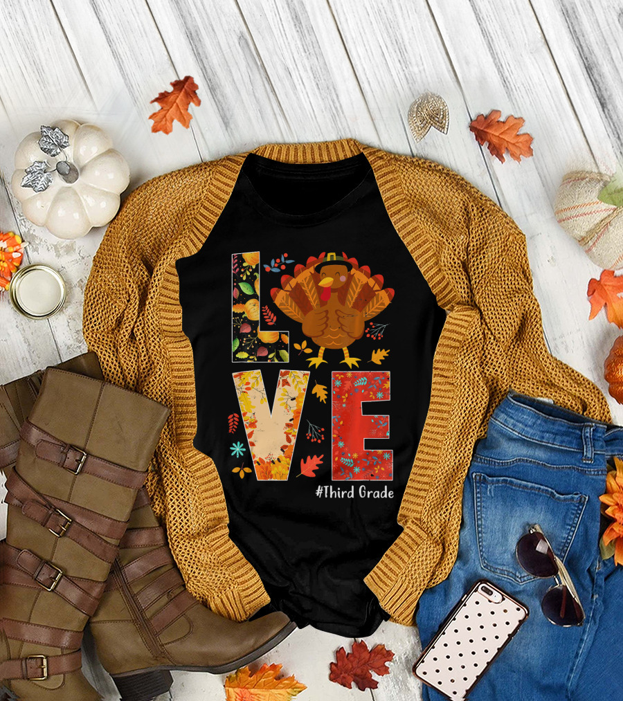 Love Turkey #Third Grade T-Shirt