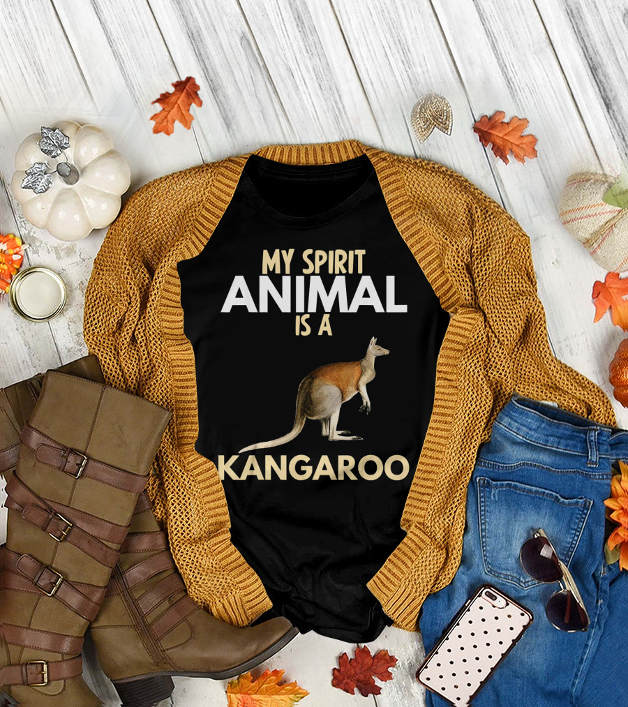 My Spirit Animal Is a Kangaroo T-Shirt