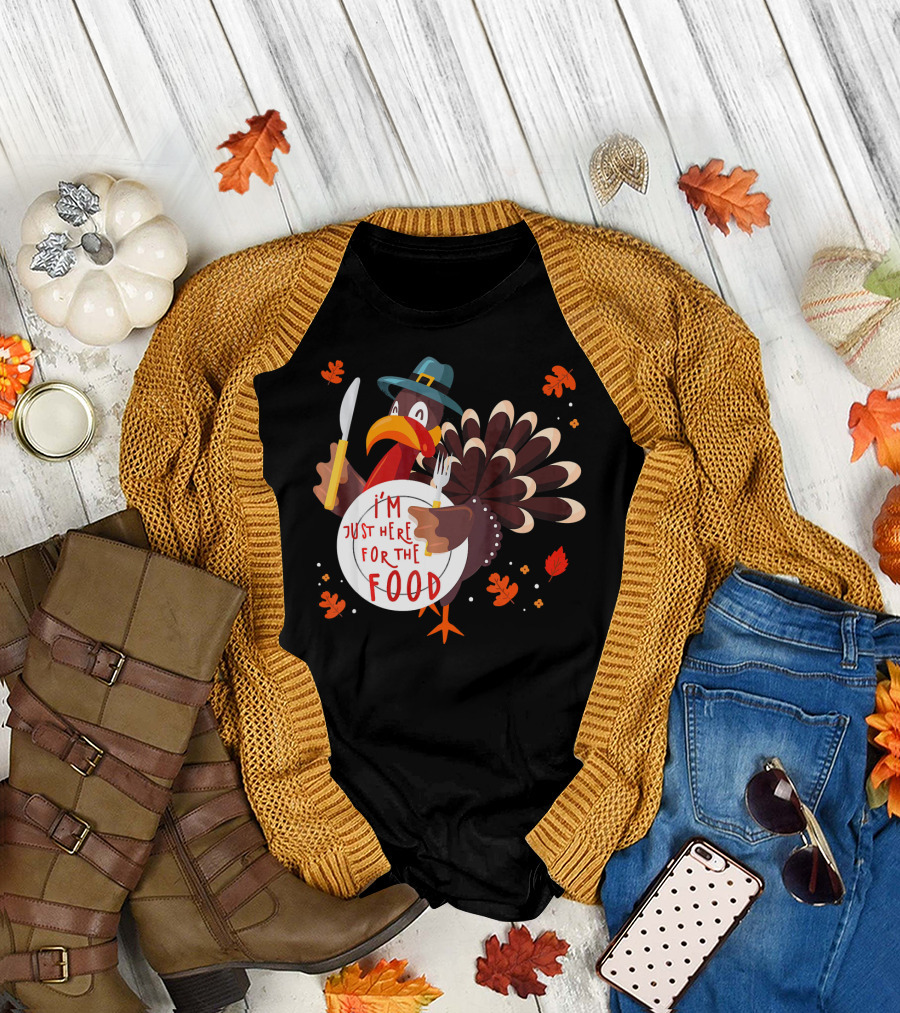 I'm Just Here for the Food Thanksgiving Turkey with Utensils and Autumn Leaves T-Shirt