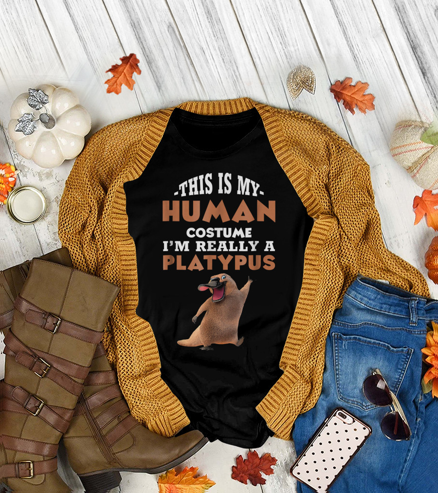 This Is My Human Costume I'm Really a Platypus T-Shirt