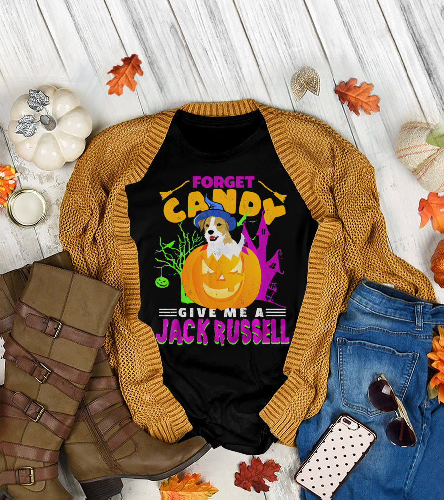 Forget Candy Halloween Pumpkin Jack Russell T-Shirt