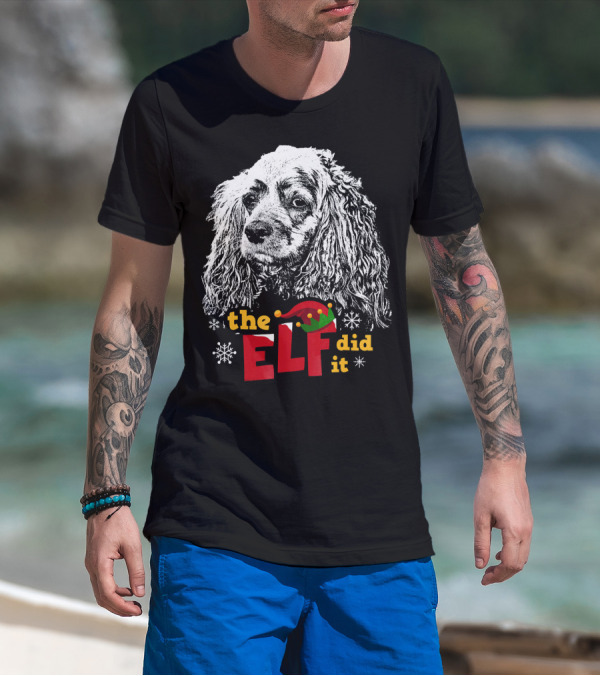 The Elf Did It Cocker Spaniel Christmas Dog Snowflakes T-Shirt
