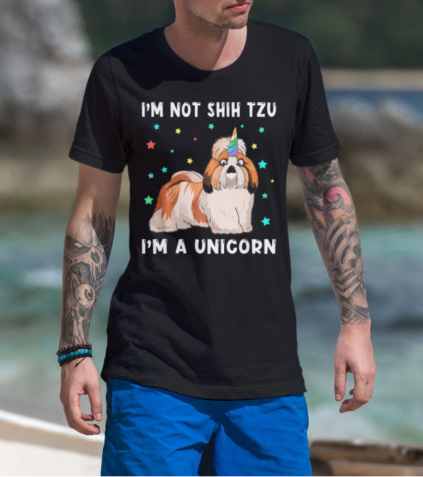I'm Not Shih Tzu I'm A Unicorn T-Shirt