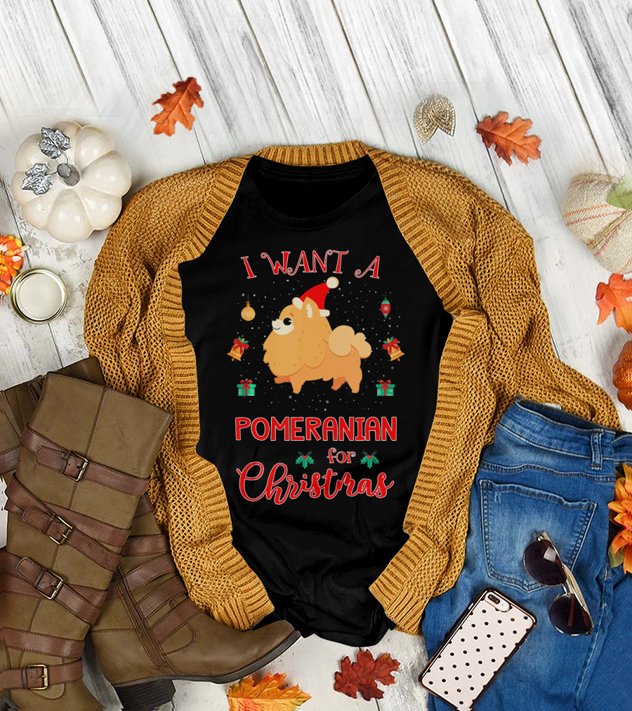 I Want a Pomeranian for Christmas T-Shirt