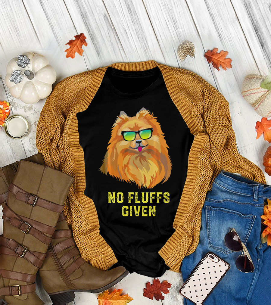 Funny Pomeranian No Fluffs Given T-Shirt