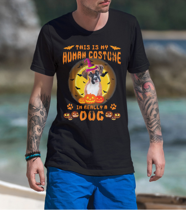 This Is My Human Costume I'm Really A Dog With Halloween T-Shirt