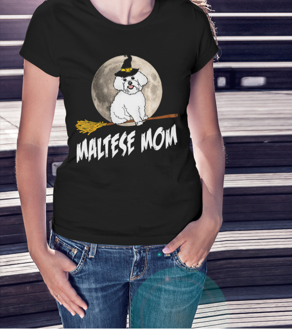 Maltese Mom Halloween Witch Dog Broomstick Moon Full Moon T-Shirt