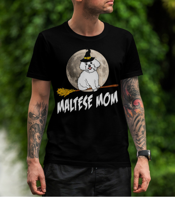 Maltese Mom Halloween Witch Dog Broomstick Moon Full Moon T-Shirt