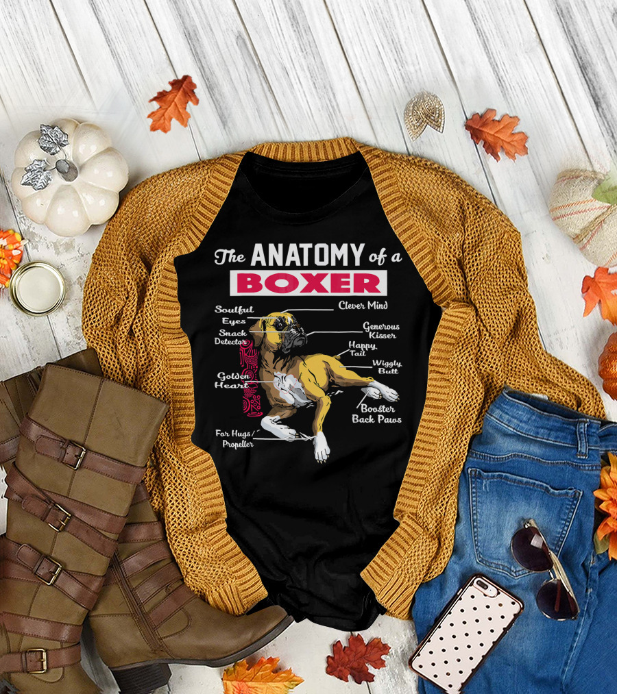 The Anatomy of a Boxer Dog: Soulful Eyes, Clever Mind, Generous Kisser, Snack Detector, Happy Tail, Golden Heart, Wiggly Butt, Booster Back Paws, For 