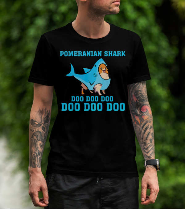 Pomeranian Shark Doo Doo Doo Doo Doo Doo T-Shirt