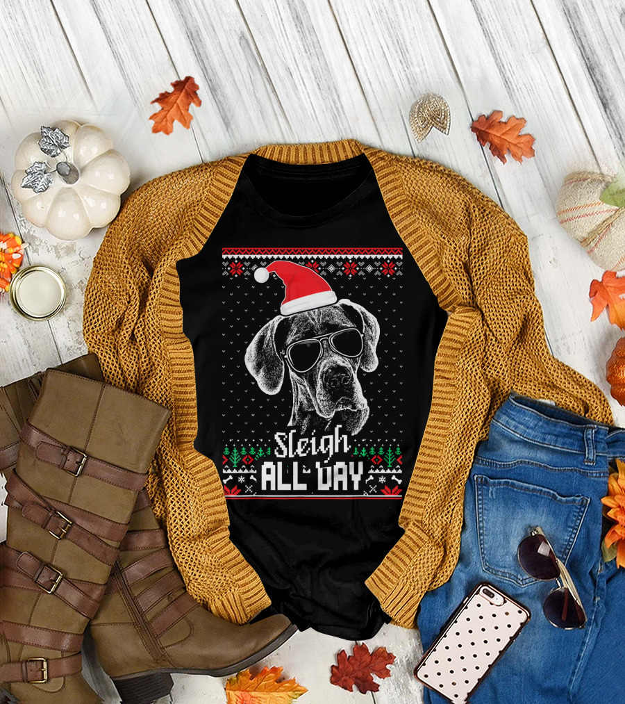 Sleigh All Day Great Dane in Santa Hat with Sunglasses Ugly Christmas T-Shirt
