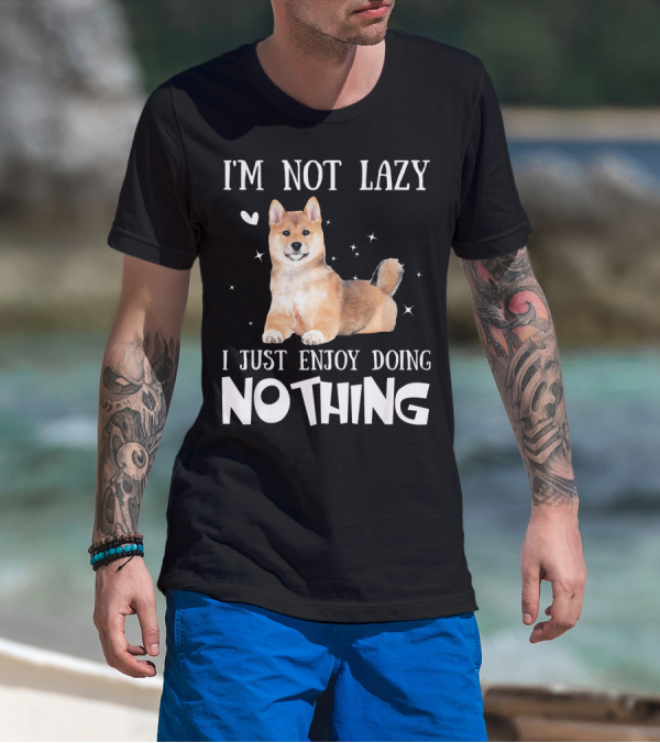 I'm Not Lazy Akita Inu I Just Enjoy Doing Nothing T-Shirt