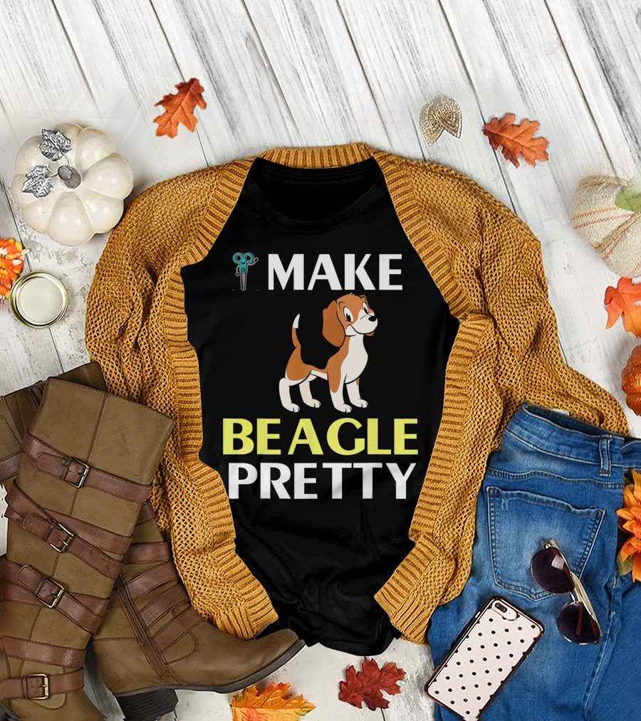Make Beagle Pretty T-Shirt