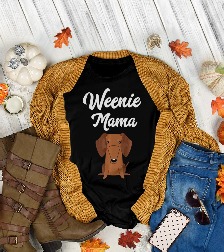 Weenie Mama Dachshund Dog T-Shirt