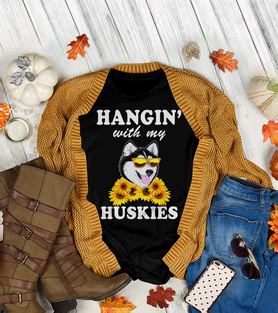 Husky Dog Hangin' with My Huskies Sunflower Sunglasses T-Shirt