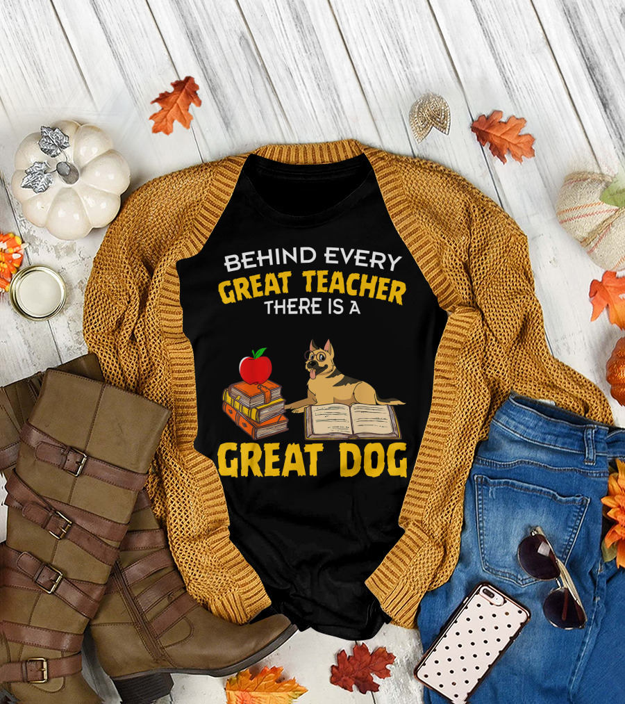 Behind Every Great Teacher There Is a Great Dog Books Apple German Shepherd T-Shirt