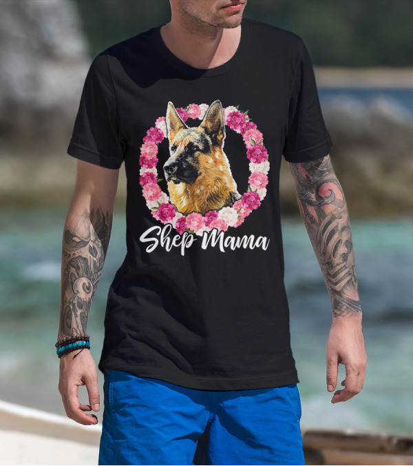 Shep Mama Floral German Shepherd Mama Roses Wreath T-Shirt