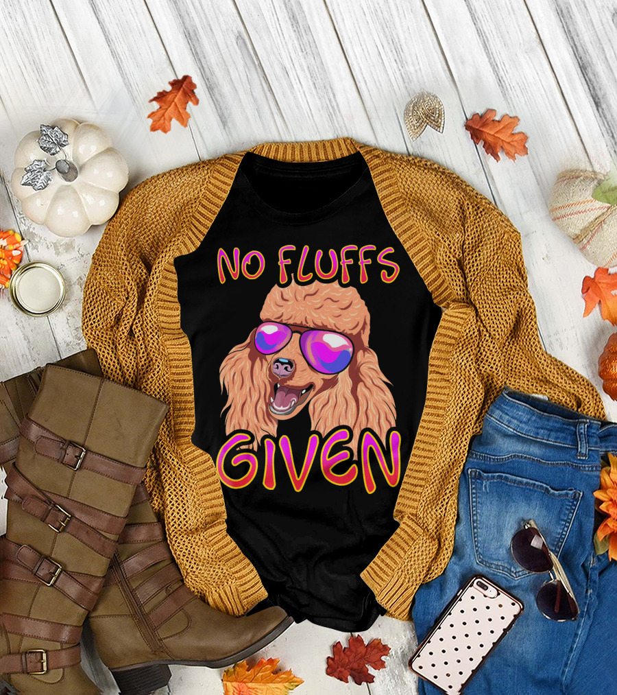 No Fluffs Given Cool Poodle with Shades T-Shirt