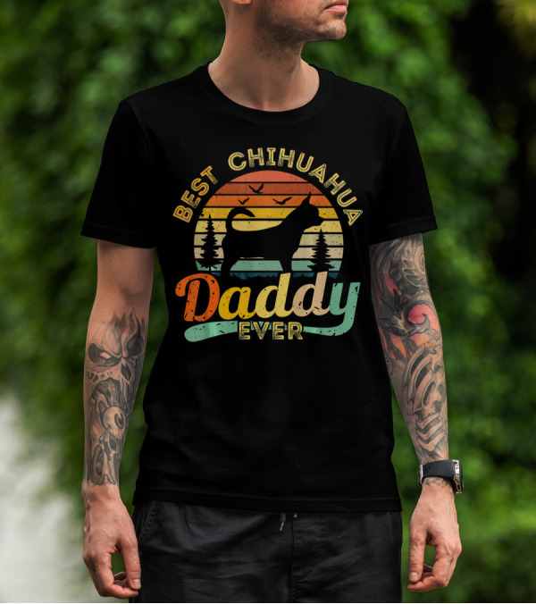 Best Chihuahua Daddy Ever Vintage Sunset T-Shirt
