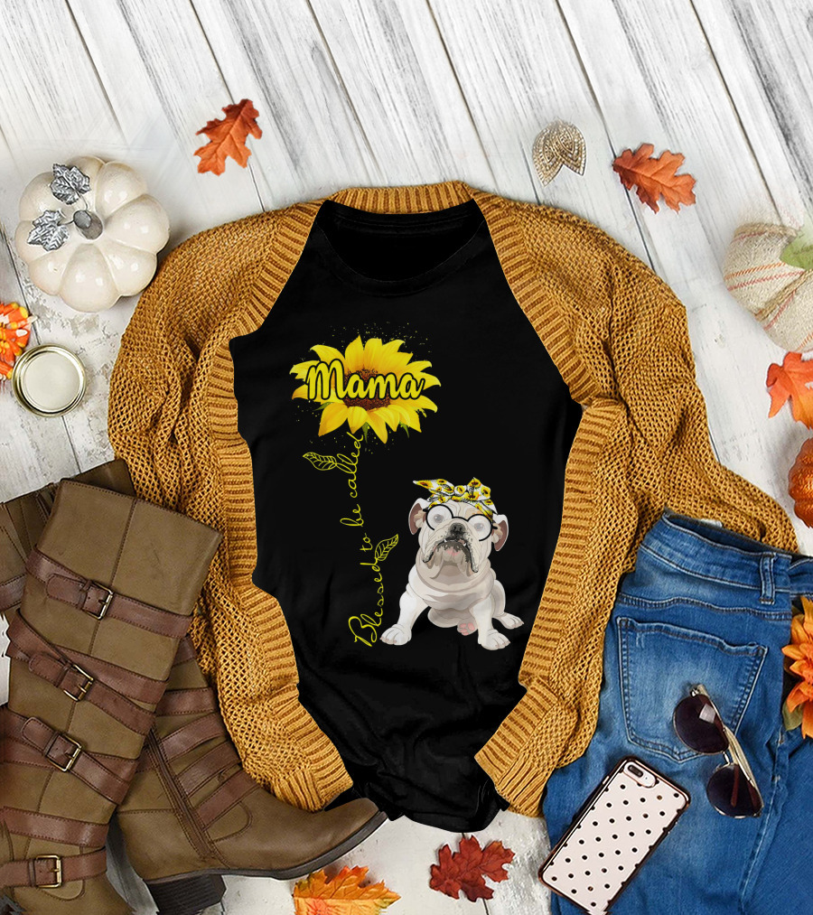 Mama Sunflower Blessed to be Called Hippy Bulldog T-Shirt