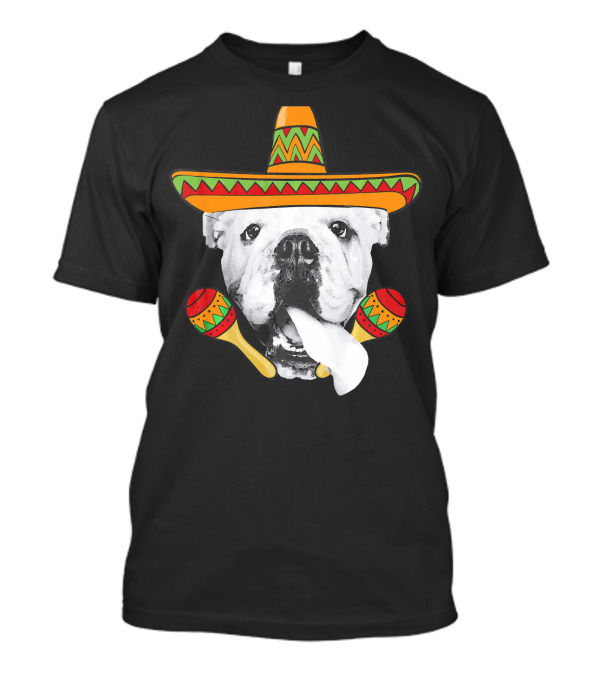 English Bulldog Wearing Sombrero With Maracas Cinco De Mayo T-Shirt