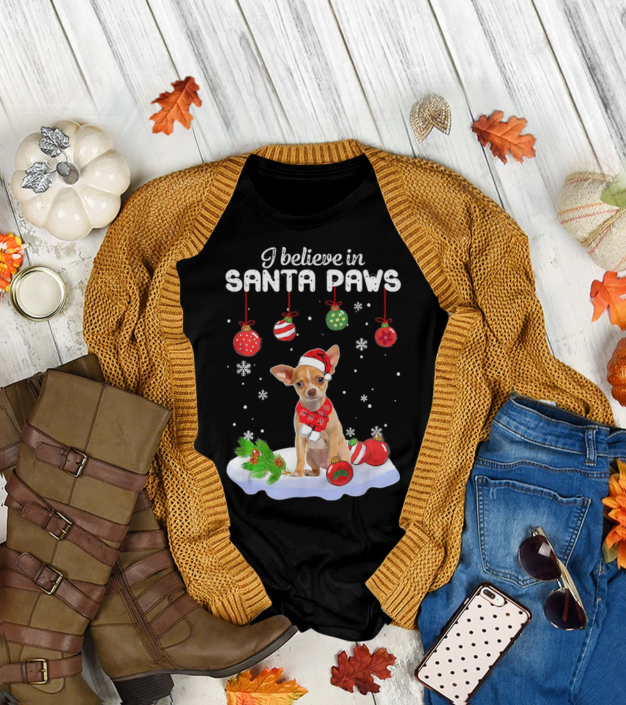 I Believe in Santa Paws Funny Santa Chihuahua Claus Dog T-Shirt
