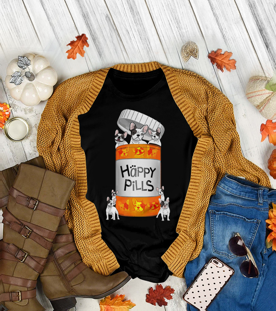 French Bulldog Happy Pills Playful Prescription T-Shirt