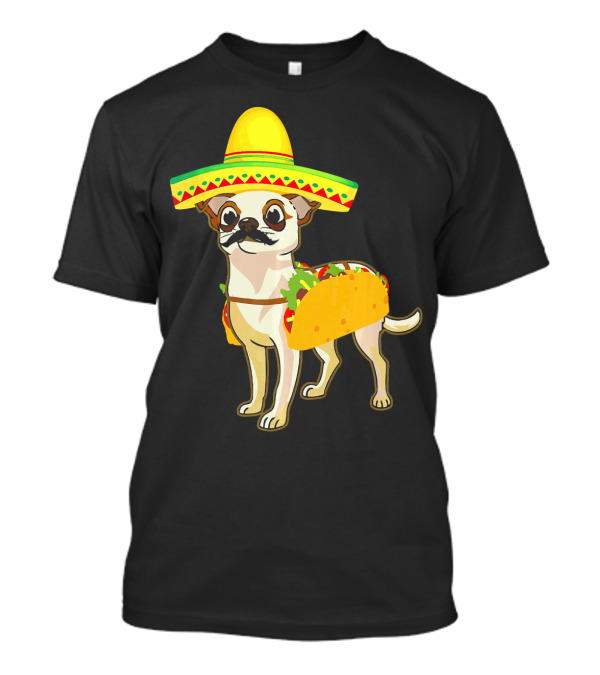 Mexican Chihuahua Wearing Sombrero Taco Costume Cinco De Mayo T-Shirt