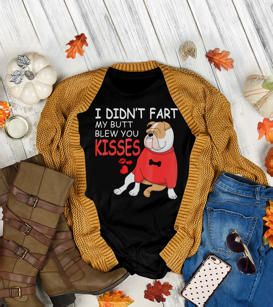 I Didn't Fart My Butt Blew You Kisses English Bulldog in Red T-Shirt
