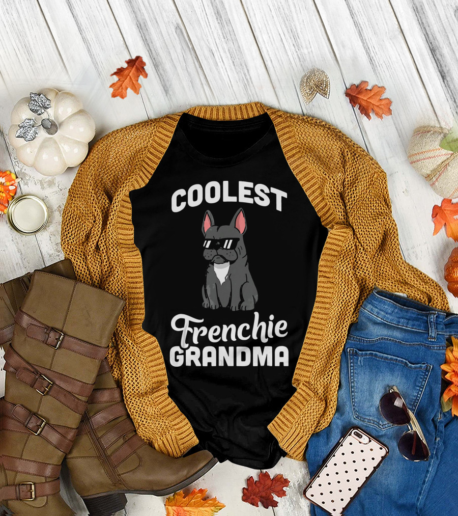COOLEST FRENCHIE GRANDMA T-Shirt
