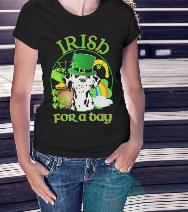 Irish For A Day Dalmatian Dog St Patrick's Shamrock Rainbow Hat T-Shirt