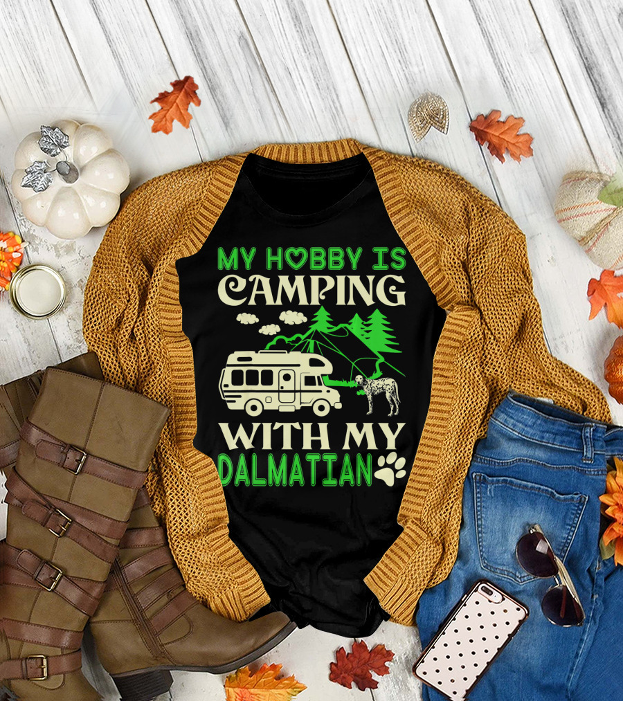 My Hobby Is Camping With My Dalmatian RV Mountain Adventure T-Shirt