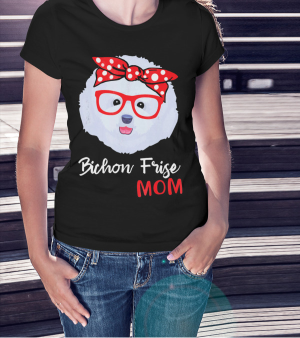 Bichon Frise Mom Red Glasses And Polka Dot Bow For Dog Lovers T-Shirt