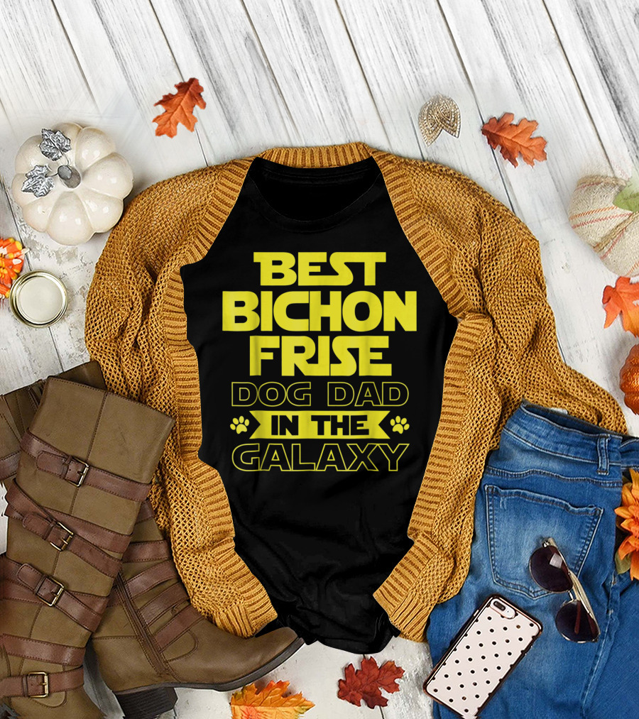 Best Bichon Frise Dog Dad in the Galaxy T-Shirt