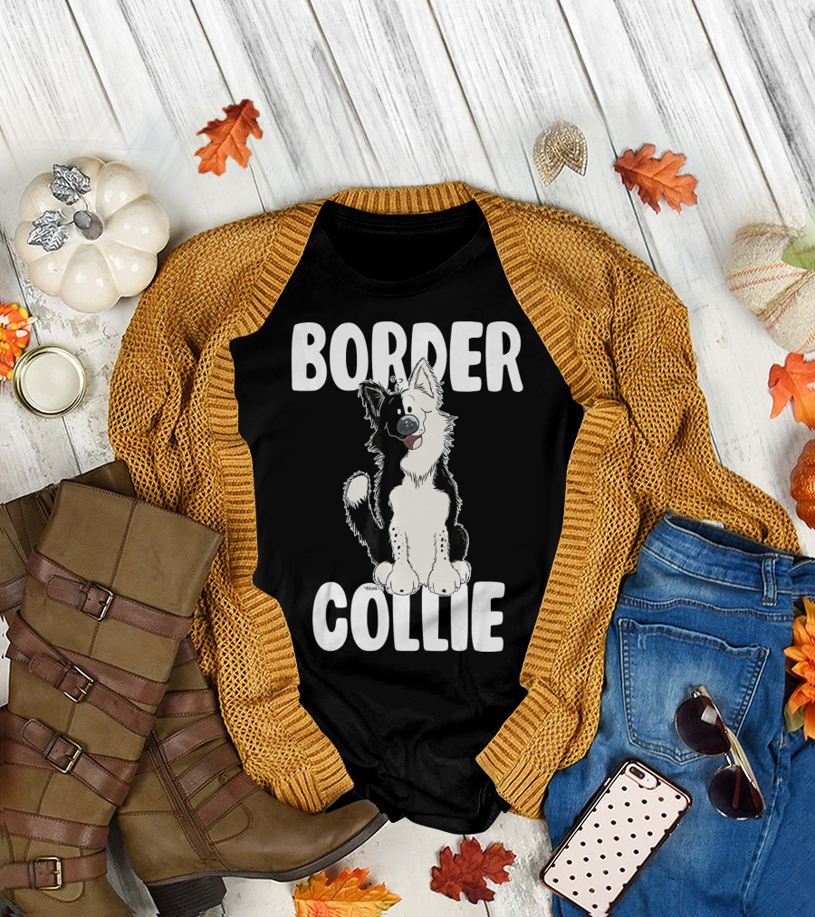 Border Collie Funny Dog Love T-Shirt