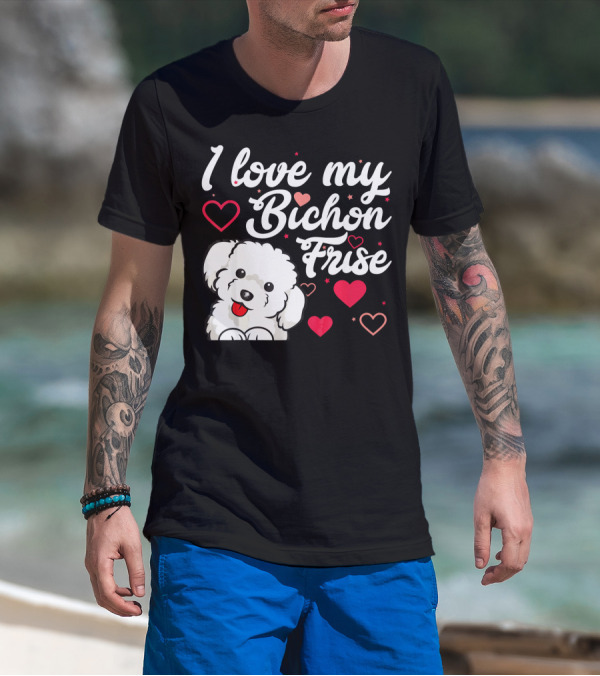 I Love My Bichon Frise Hearts And Cute Dog T-Shirt