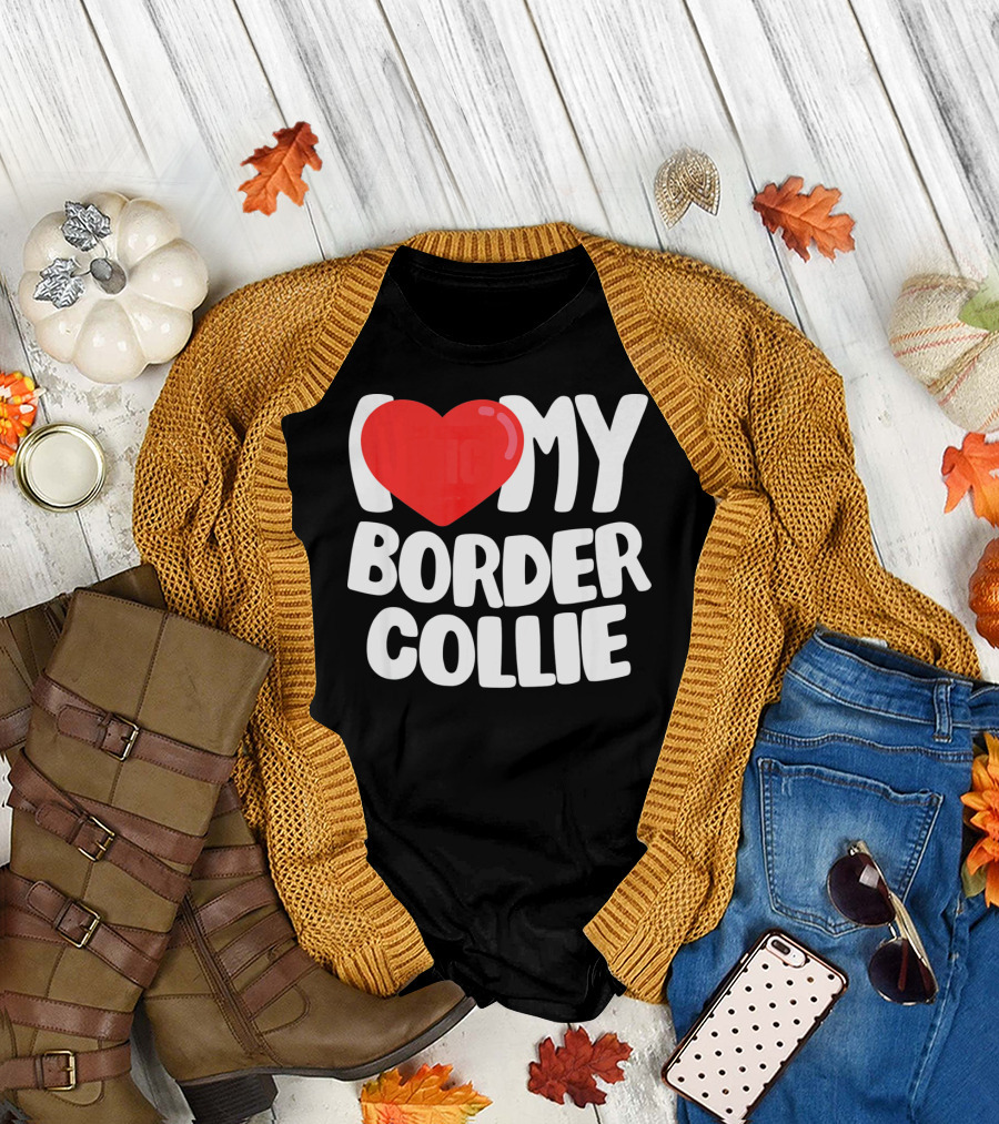 I Love My Border Collie T-Shirt