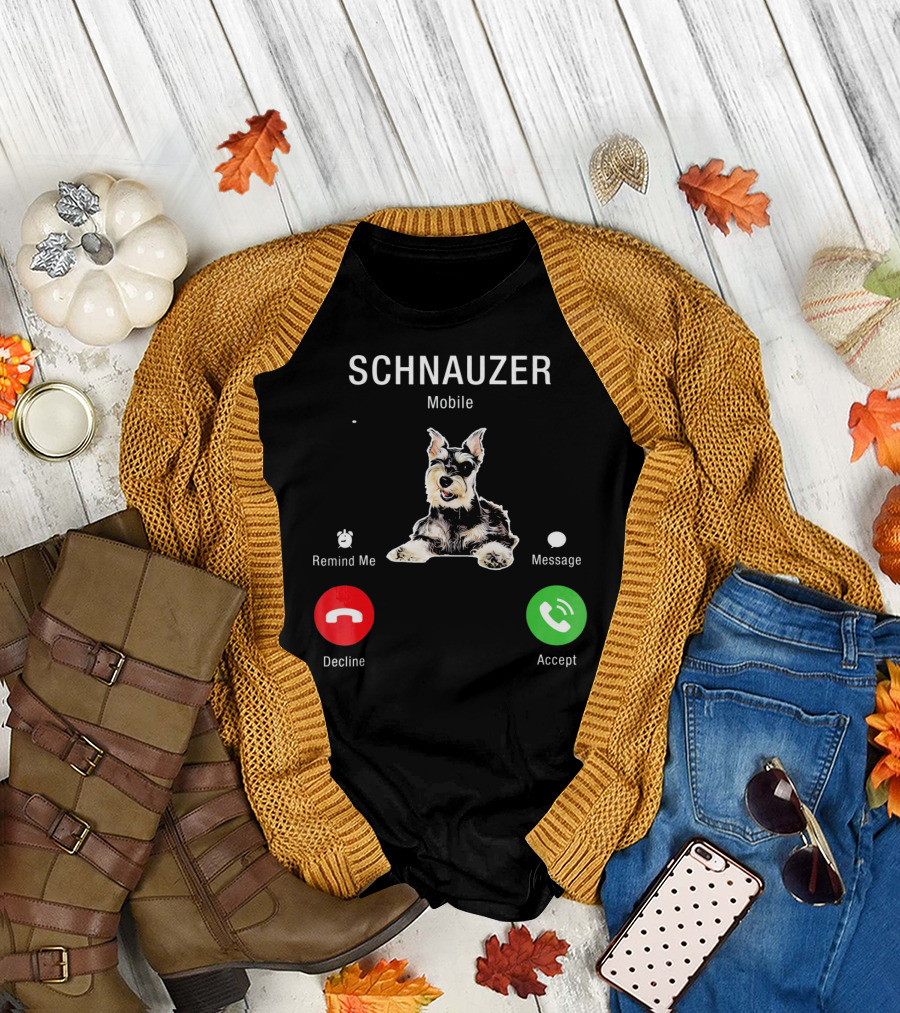 SCHNAUZER Mobile Incoming Call Remind Me Message Decline Accept T-Shirt