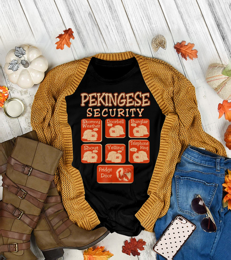 Pekingese Security Stormy Weather Doorbell Burglar Shout Yelling Telephone Ring Fridge Door T-Shirt