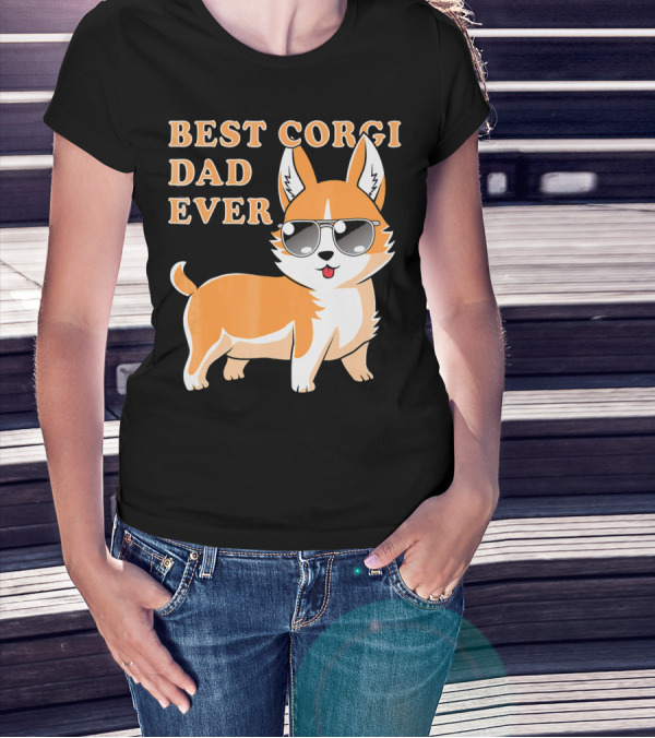 BEST CORGI DAD EVER T-Shirt
