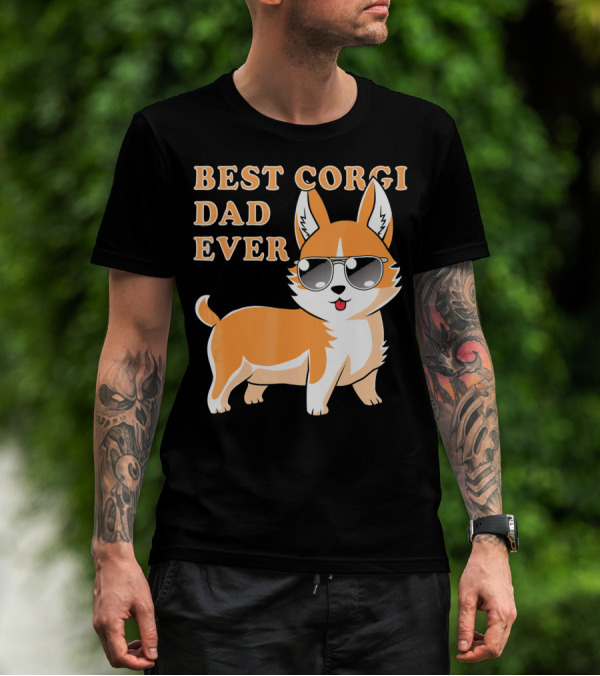 BEST CORGI DAD EVER T-Shirt